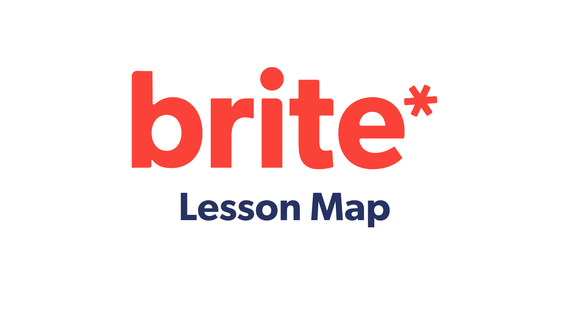 Lesson Map Brite Curriculum